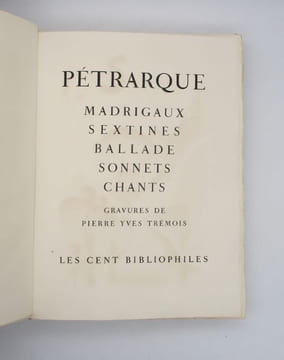 Madrigaux - Sextines - Ballade - Sonnets - Chants. PÉTRARQUE; TRÉMOIS (Pierre-Yves)
