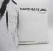 Hans Hartung : La Fabrique du geste. 