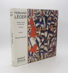 Fernand Léger : Catalogue raisonné de l'oeuvre peint 1903-1919