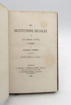 Les Institutions sociales et le Droit civil à Sparte [suivi de :] Étude sur la propriété à Sparte [suivi de :] La Loi agraire à Sparte. JANNET ...