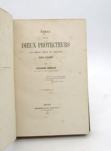 Essai sur les dieux protecteurs des héros grecs et troyens dans l'Illiade [suivi de :] De fabulis Arcadiae antiquissimis Disseruit tabulamque addidit