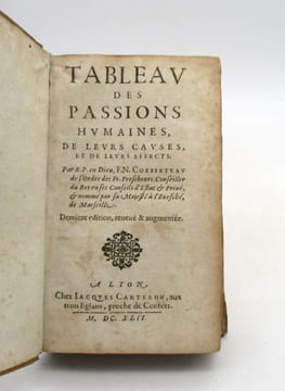 Tableau des passions humaines, de leurs causes, et de leurs effets. COEFFETEAU (Nicolas)