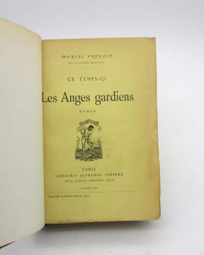 Ce temps ci - Les Anges gardiens. PRÉVOST (Marcel)