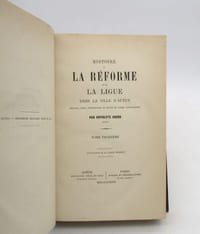 Histoire de la Réforme de la Ligue dans la ville d'Autun : tomes deuxième et troisième seuls