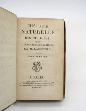 Histoire naturelle des cétacées. LACÉPÈDE (Bernard Germain Étienne de Laville-sur-Illon, comte de); [BUFFON (Georges-Louis Leclerc, comte de)]