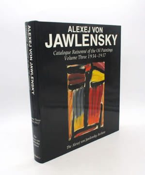 Alexej von Jawlensky : Catalogue raisonné of the Oil paintings. [COLLECTIF]