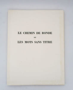 Le Chemin de ronde ou les Mots sans titre