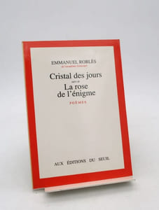 Cristal des jours suivi de La Rose de l'énigme