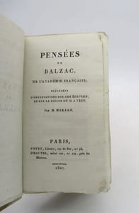 Pensées de Balzac, de l'Académie française; précédées d'observations sur cet écrivain et sur le siècle où il a vécu par M. Mersan