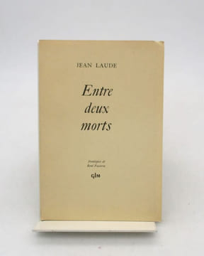 Entre deux morts. LAUDE (Jean)