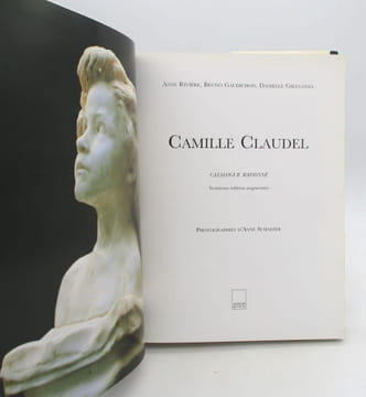 Camille Claudel : Catalogue raisonné. undefined