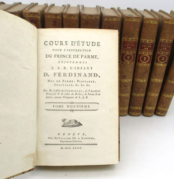 Cours d'étude pour l'instruction du prince de Parme, aujourd'hui S.A.R. l'infant D. Ferdinand, duc de Parme, Plaisance, Guastalle &c. &c. &c.. ...