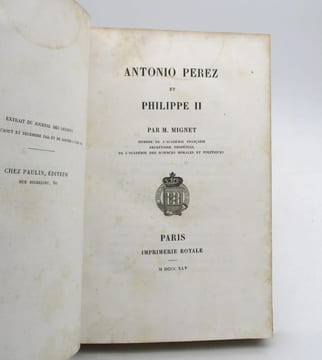 Antonio Perez et Philippe II. MIGNET (M.)