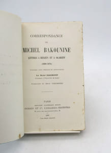 Correspondance de Michel Bakounine. Lettres à Herzen et à Ogareff (1860-1874)