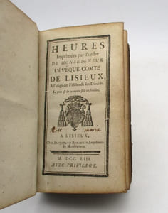 Heures imprimées par l'ordre de Monseigneur l'évêque-comte de Lisieux, à l'usage des fidèles de son diocèse