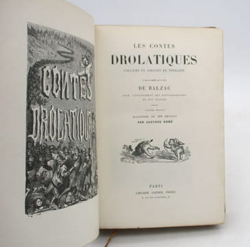 Les Contes drolatiques . BALZAC (Honoré de); DORÉ (Gustave)