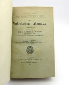 Les Volontaires (1791-1793) : Étude sur la formation et l'organisation des bataillons d'après les archives communales et départementales
