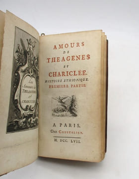Amours de Theagenes et Chariclée. Histoire éthiopique. [HÉLIODORE D'ÉMESE]
