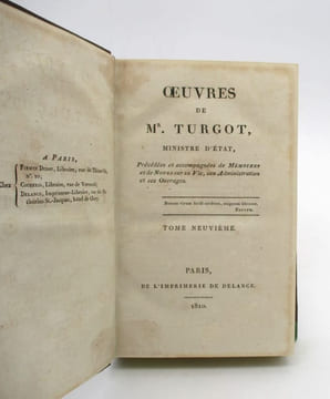 Oeuvres de Mr. Turgot, ministre d'état, précédées et accompagnées de mémoires et de notes sur sa vie, son administration et ses ouvrages. TURGOT (Anne ...
