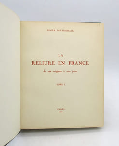 La Reliure en France de ses origines à nos jours