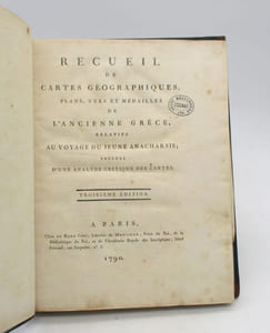 Recueil de cartes géographiques, plans, vues et médailles de l'ancienne Grèce, relatif au Voyage du jeune Anacharsis, précédé d'une analyse critique des cartes