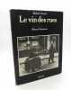 Le Vin des rues. DOISNEAU (Robert); GIRAUD (Robert)