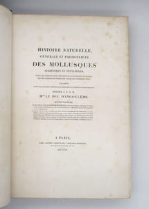 Histoire naturelle, générale et particulière des mollusques terrestres et fluviatiles, tant des espèces que l'on trouve aujourd'hui vivantes, que des dépouilles fossiles de celles qui n'existent plus; classés d'après les caractères essentiels que présentent ces animaux et leurs coquilles
