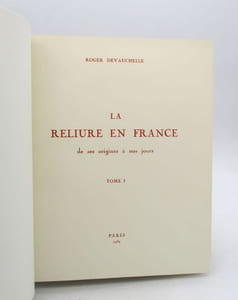 La Reliure en France de ses origines à nos jours