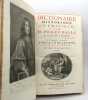 Dictionnaire historique et critique. BAYLE (Pierre); DES MAIZEAUX (Pierre)
