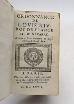 Ordonnance de Louis XIV. Roy de France et de Navarre. Donnée à Saint Germain en Laye au mois d'avril 1667. LOUIS XIV