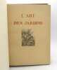 De l'art des jardins du XVe au XXe siècle. FOUQUIER (Marcel)