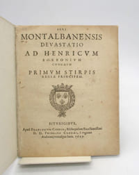 Agri Montalbanensis Devastatio ad Henricum Borbonium condaeum primum stirpis regiae principem