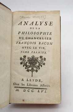 Analyse de la philosophie du chancelier François Bacon avec sa vie. [DELEYRE(Alexandre)]