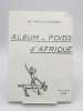 Albums des poids d'Afrique. FORIEN DE ROCHESNARD (Jean)