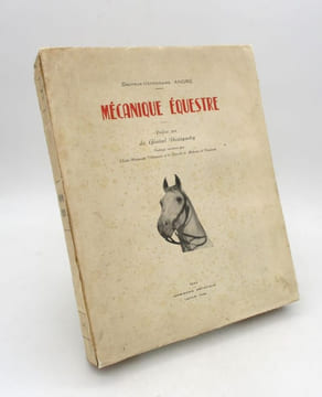 Mécanique équestre. ANDRÉ (Marcel)