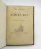 Les Secrets des Bourbons. NAUROY (Charles)