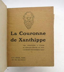 La Couronne de Xanthippe : Vers socratiques à l'usage de quelques épouses et pour l'agrément de nombreux maris