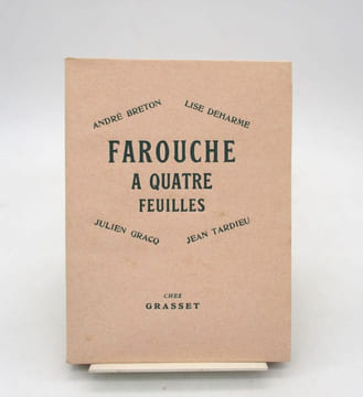 Farouche à quatre feuilles. BRETON (André); DEHARME (Lise); GRACQ (Julien); TARDIEU (Jean)