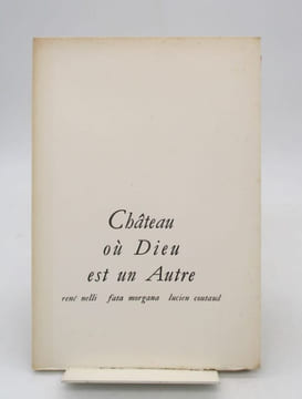 Château où Dieu est un Autre. NELLI (René); COUTAUD (Lucien)