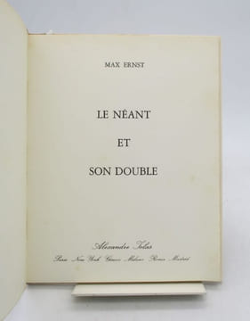 Le Néant et son Double. ERNST (Max)