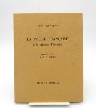 La Poésie française et le Principe d'identité. BONNEFOY (Yves); UBAC (Raoul)