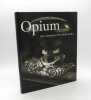 Opium : Art et Histoire d'un rituel perdu. BERTHOLET (F.M.)