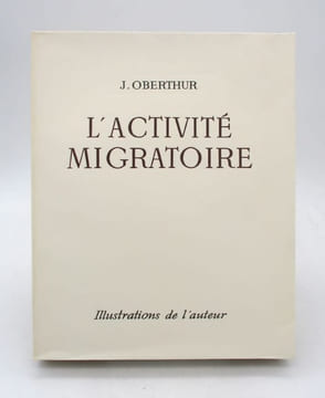 L'Activité migratoire. OBERTHUR (J.)