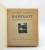 Raboliot. GENEVOIX (Maurice); SOULAS (Louis-Joseph)