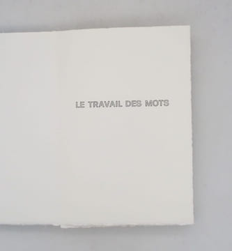 Le Travail des mots. RAY (Lionel); CORTOT (Jean)