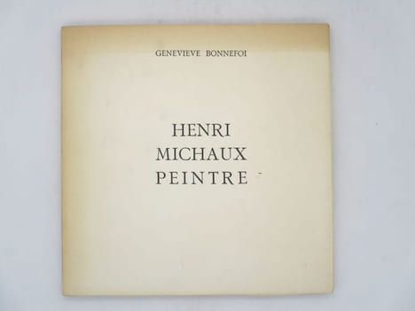 Henri Michaux peintre. BONNEFOI (Geneviève)