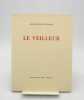 Le Veilleur. CRISINEL (Edmond-Henri)