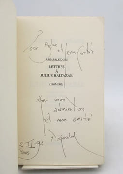 Arrabalesques - Lettres à Julius Baltazar. ARRABAL (Fernando)