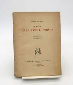 Moeurs de la famille Poivre. SALMON (André)