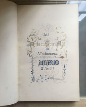 Les Arts au Moyen-âge. DU SOMMERARD (Alexandre)